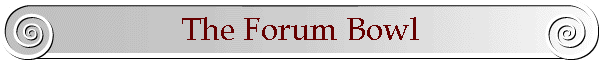 The Forum Bowl